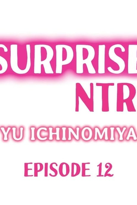 เซอร์ไพรส์แย่งแฟน 12
