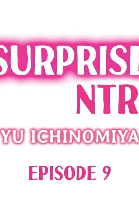 เซอร์ไพรส์แย่งแฟน 9