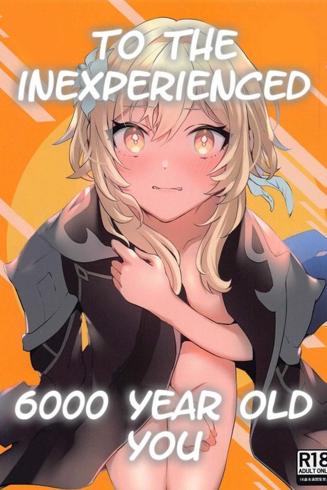 ถึงคุณผู้ไม่มีประสบการณ์อายุ 6,000 ปี(Kami no Eichi 8) [Kadutikiya (Kaduki)] Renai Shoshinsha Rokusen-nen To the inexperienced 6000 year old you (Genshin Impact)