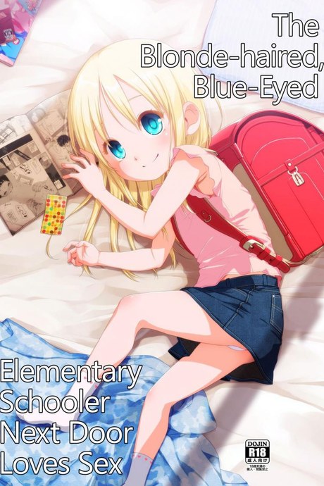 เด็กประถมผมบลอนด์ [Shichiten Battou (Miyasaka Takaji)] Uchi no Tonari no Shougakusei wa Kinpatsu Hekigan Ecchi-zuki The Blonde-haired, Blue-Eyed Elementary Schooler Next Door Loves Sex