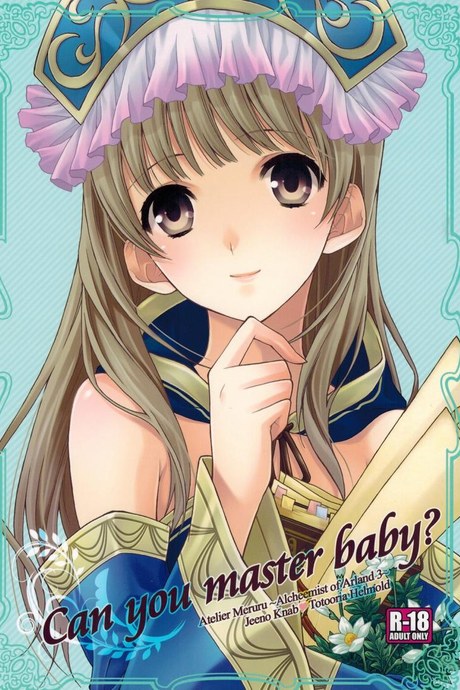 ช่วงเวลาแห่งความสุข (C81) [Totsugeki Wolf (Yuuki Mitsuru)] Can you master baby? (Atelier Meruru)