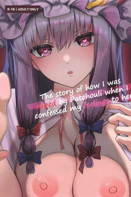 หลังบอกความรู้สึก (Reitaisai 19) [ALBANOTE (ALBA)] Patchouli-sama ni Omoi o Tsutaetara Osowareta Hanashi  The story of how I was raped by Patchouli when I confessed my feelings to her (Touhou Project)